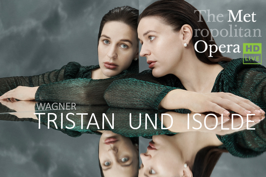 Tristan und Isolde - Metropolitan Opera | Our Fraser Coast