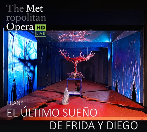 El Último Sueño de Frida y Diego - Metropolitan Opera Poster