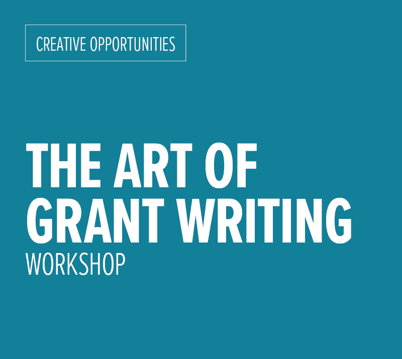 The Art of Grant Writing Workshop
